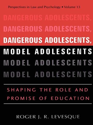 cover image of Dangerous Adolescents, Model Adolescents